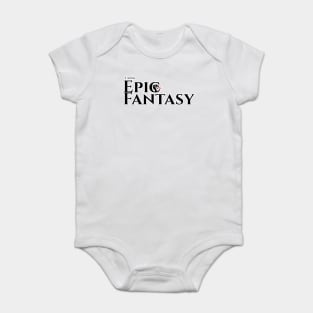 I write Epic Fantasy Baby Bodysuit